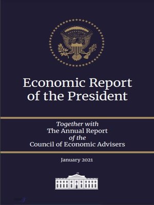 cover image of Economic Report of the President January 2021